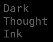 Dark Thought Ink
